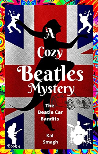 The Beatle Car Bandits (Cozy Beatles Mystery #4)