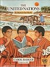 The United Nations - Its Work in the World by Carol Barker