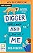 Digger and Me by Ros Roberts