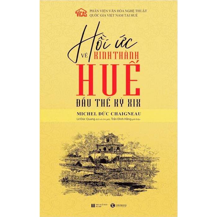 Hồi Ức Về Kinh Thành Huế Đầu Thế Kỷ XIX (Unknown Binding)