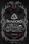 Book cover for Shadows - L'ordine delle ombre (Shadows, #1)