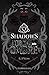Shadows - L'ordine delle ombre (Shadows, #1)