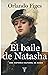 El baile de Natasha: Una historia cultural de Rusia