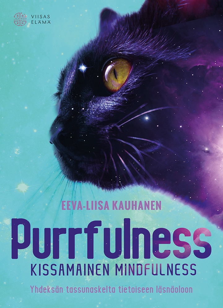 Purrfulness : kissamainen mindfulness : yhdeksän tassunaskelta tietoiseen läsnäoloon