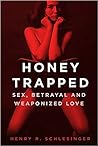 Honey Trapped Honey Trapped