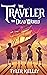 The Traveler: The Dead Worl...