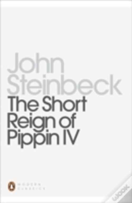 The Short Reign of Pippin IV