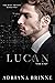 Lucan : The End (Unholy Tri...