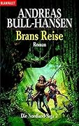 Brans Reise