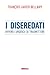 I diseredati, ovvero l'urgenza di trasmettere