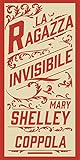 La ragazza invisibile by Mary Wollstonecraft Shelley