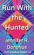 Run With the Hunted first omnibus Books 1-3