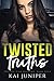 Twisted Truths (Twisted Pine Academy)
