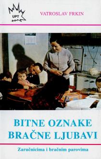 Bitne oznake bračne ljubavi: zaručnicima i bračnim parovima