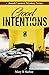 Good Intentions