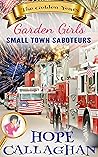 Small Town Saboteurs by Hope Callaghan