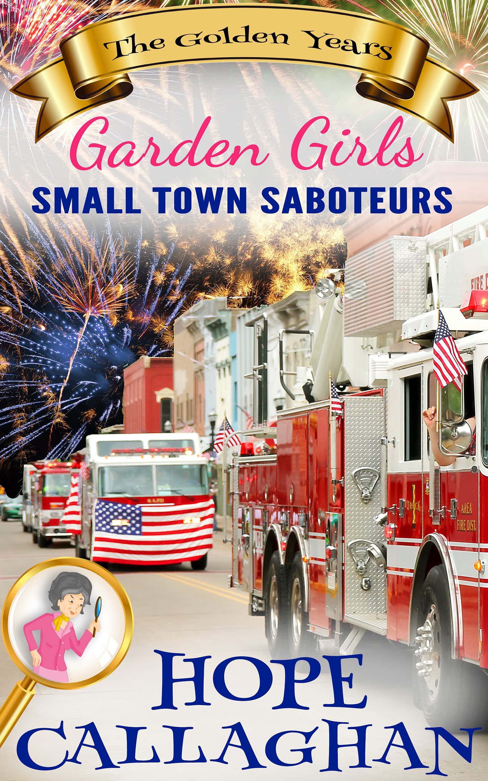 Small Town Saboteurs (Kindle Edition)