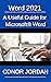 Word 2021: A Useful Guide for Microsoft® Word