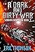 A Dark and Dirty War (Siobh...