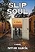 Slip Soul
