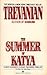 The Summer of Katya