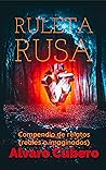 Ruleta rusa by Alvaro Cubero