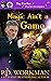Magic Ain't a Game by P.D. Workman