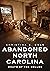 Abandoned North Carolina by Christina E. Cole