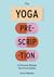 The Yoga Prescription by Cory Martin