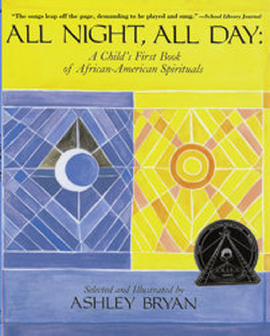 All Night, All Day: A Child's First Book of African-American Spirituals (Hardcover)