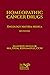 Homeopathic Cancer Drugs: O...