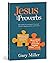 Jesus and Proverbs