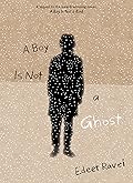 A Boy Is Not a Ghost