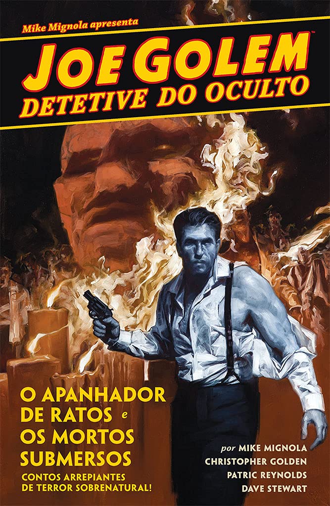 Joe Golem: Detetive do Oculto, Vol. 1: O Apanhador de Ratos e os Mortos Submersos