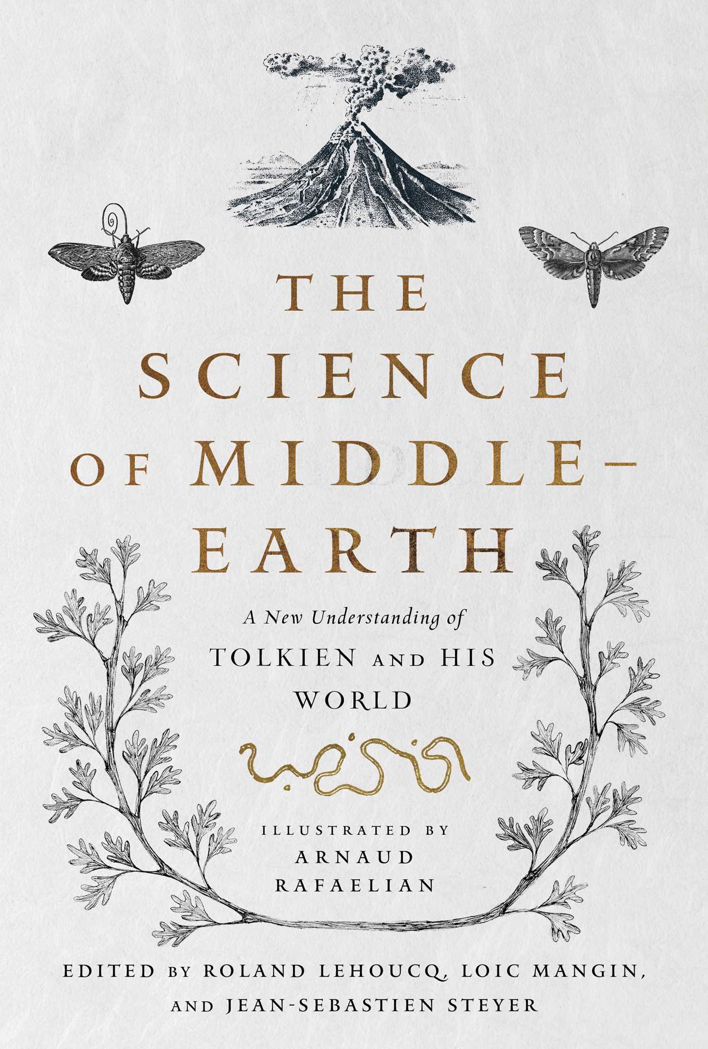 The Science of Middle-earth: A New Understanding of Tolkien and His World (Paperback)
