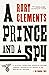 A Prince and a Spy: A Novel