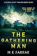The Gathering Man