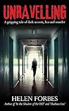Unravelling by Helen  Forbes