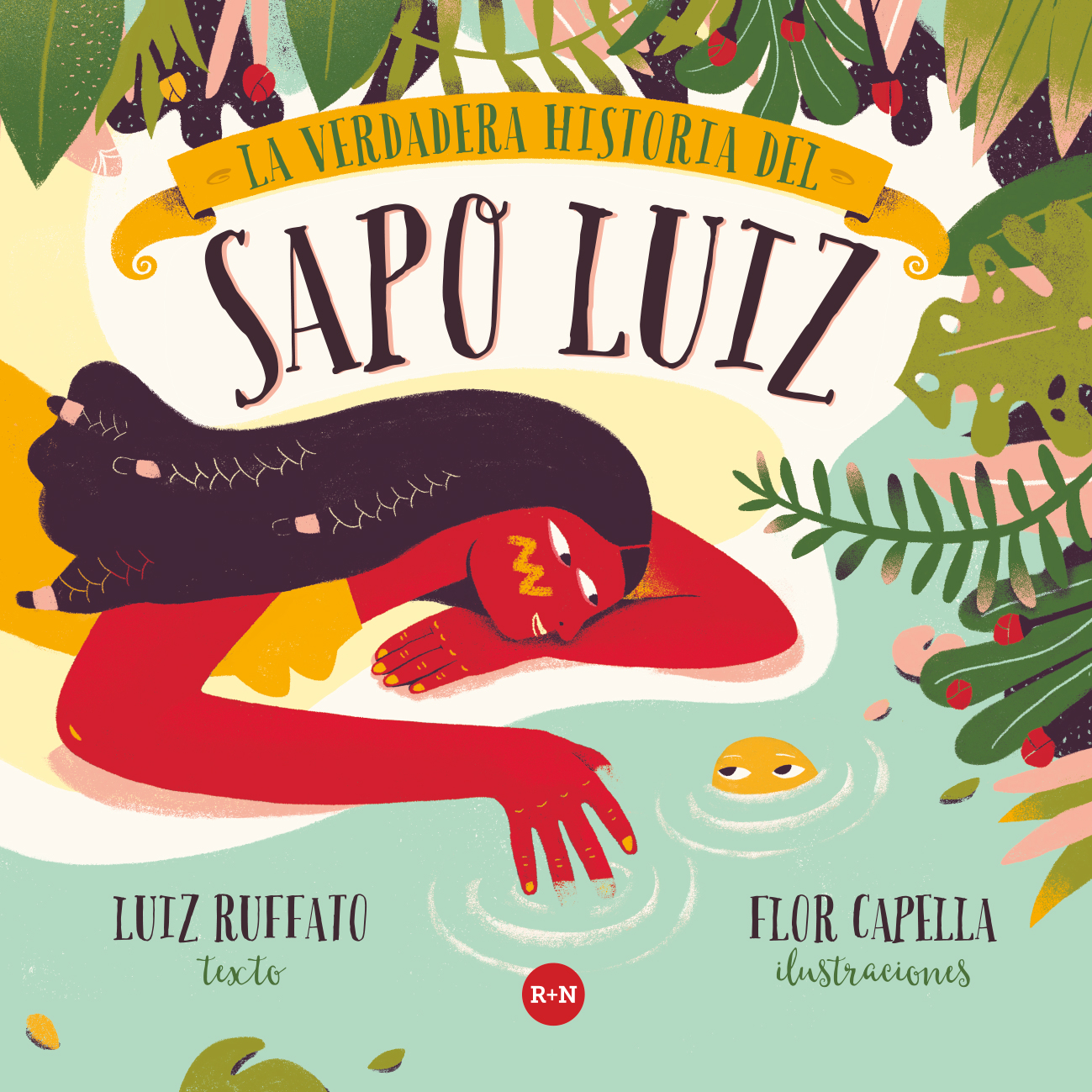 La verdadera historia del sapo Luiz (Hardcover)