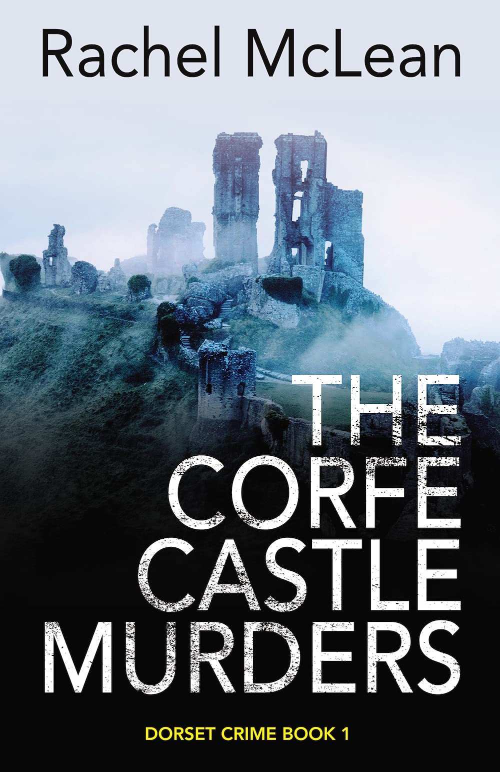 The Corfe Castle Murders (Dorset Crime #1)