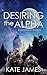 Desiring the Alpha (A Cameron Clan Book)
