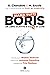 Siamo tutti Boris: Un libro scritto a cazzo di cane (Italian Edition)