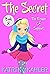 The Secret - Book 8 by Katrina Kahler