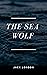 The Sea-Wolf by Jack London