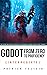 Godot from Zero to Proficiency (Intermediate): A step-by-step guide to coding your FPS with Godot