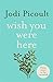 Wish You Were Here