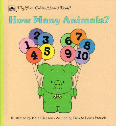 How Many Animals (My First Golden Board Book)