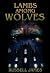 Lambs Among Wolves