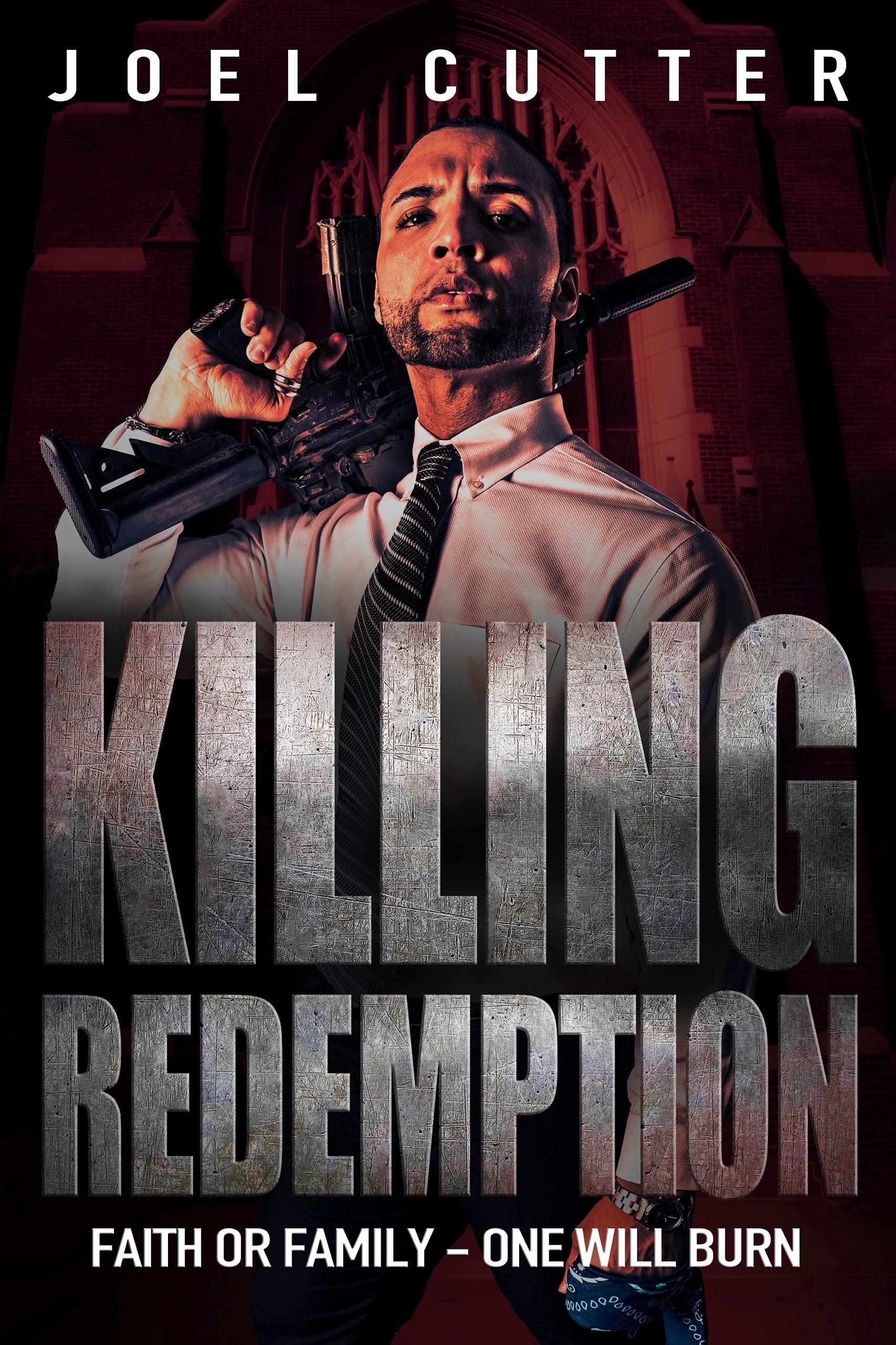 Killing Redemption: Faith or family - one will burn (Kingdoms of Chaos Book 1)