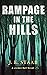 Rampage in the Hills (Chame...